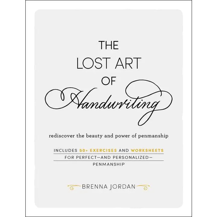 The Lost Art of Handwriting By Brenna Jordan